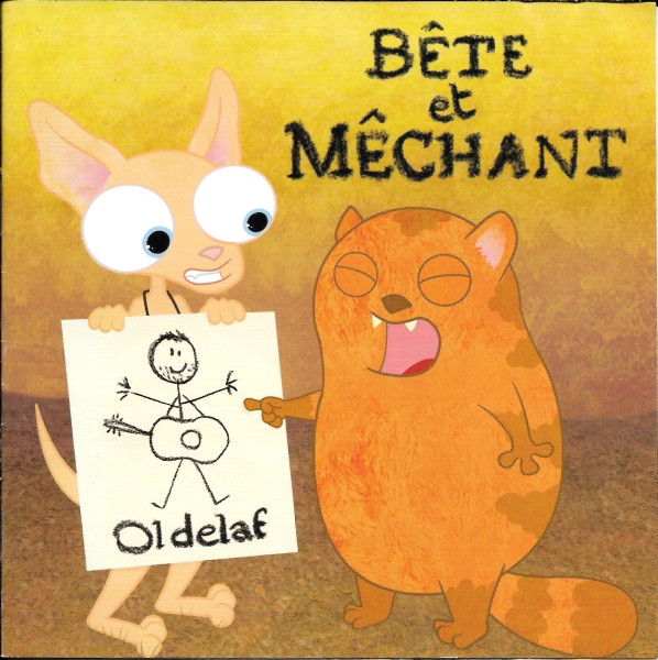 Oldelaf B te Et M chant 2013 CD Discogs