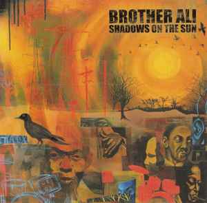 Shadows On The Sun - Brother Ali