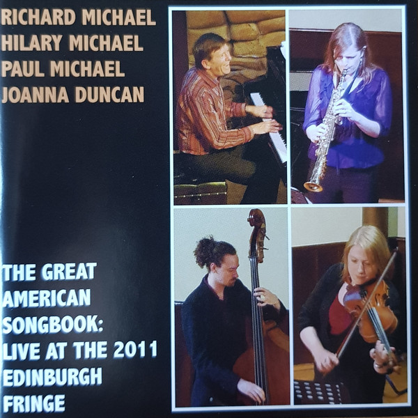 Album herunterladen The Michaels - The Great American Songbook Live at the 2011 Edinburgh Fringe