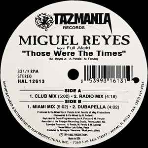 Miguel Reyes Jr. - Those Were The Times