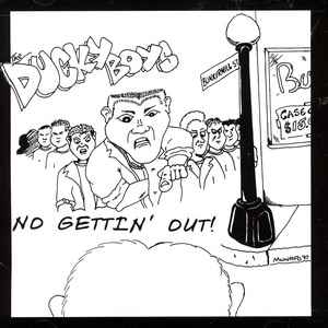 The Ducky Boys - No Gettin' Out