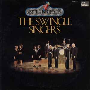 Les Swingle Singers - Attention! The Swingle Singers album cover