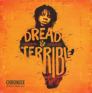 Dread & Terrible - Chronixx