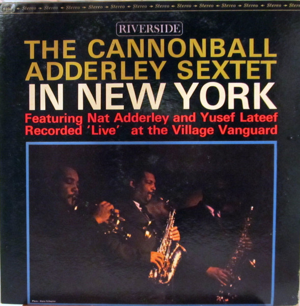 THE CANNONBALL ADDERLEY SEXTET IN NEW YORK JAZZ MONO RIVERSIDE