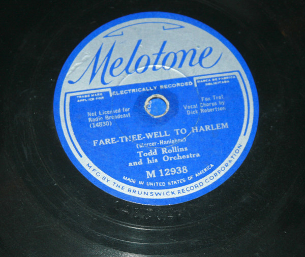 baixar álbum Todd Rollins And His Orchestra - Fare thee Well To Harlem Get Goin