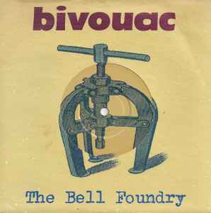Bivouac - The Bell Foundry album cover