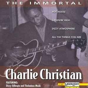 Charlie Christian – The Immortal Charlie Christian (1993, CD