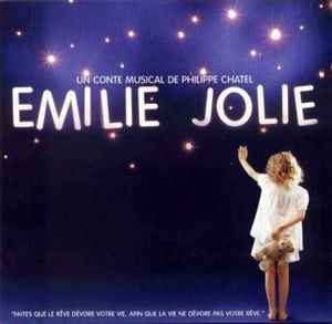 Philippe Chatel - Emilie Jolie (Un Conte Musical De Philippe Chatel) album cover