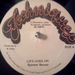 Spanner Banner – Life Goes On (Vinyl) - Discogs