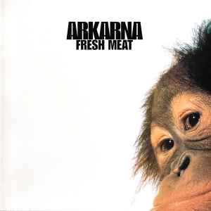 Arkarna - Fresh Meat album cover
