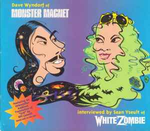 Dave Wyndorf - Monster Magnet Interview Disc