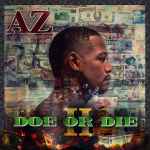 AZ – Doe Or Die II (2022, Splatter, Vinyl) - Discogs