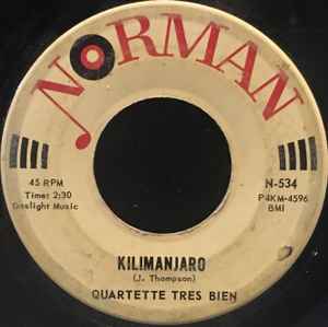 Quartette Tres Bien – Kilimanjaro / Secretly (1963, Vinyl) - Discogs