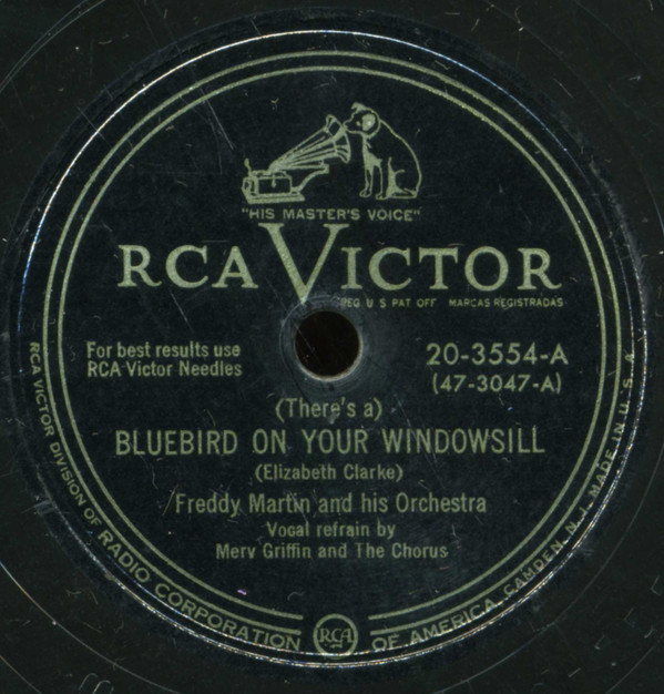 descargar álbum Freddy Martin And His Orchestra - Theres A Bluebird On Your Windowsill