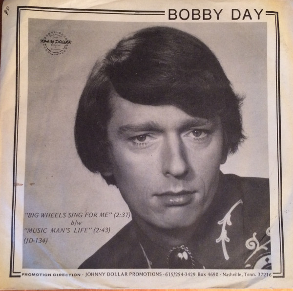 baixar álbum Bobby Day - Big Wheels Sing For Me Music Mans Life