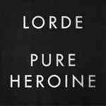 Cover of Pure Heroine, 2013-10-28, CD