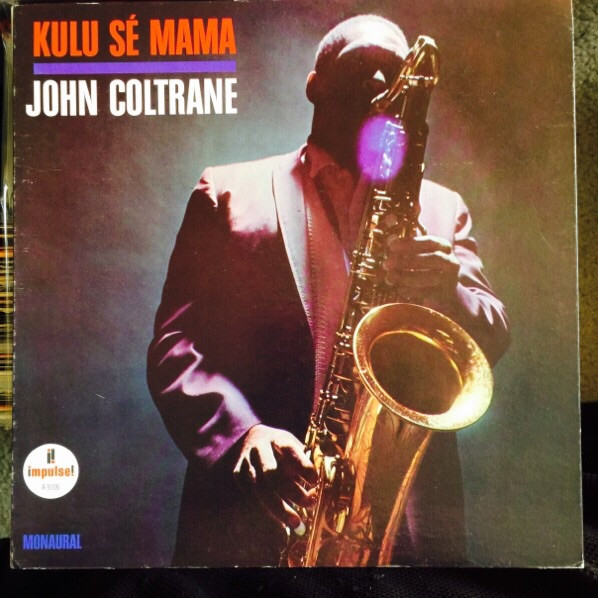 John Coltrane – Kulu Sé Mama (Vinyl) - Discogs