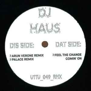 DJ Haus - Feel The Change Comin On Remixes  album cover