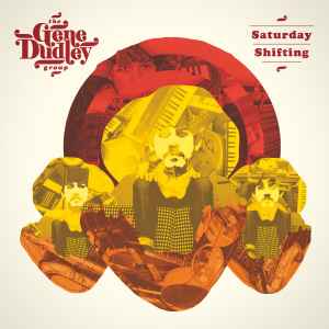The Gene Dudley Group - Saturday Shifting album cover