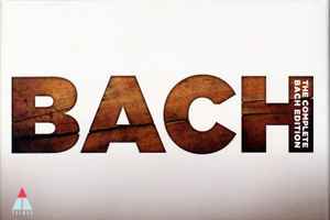 Johann Sebastian Bach – The Complete Bach Edition (2012, Memory