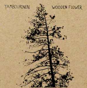 Wooden Flower - Tambourinen