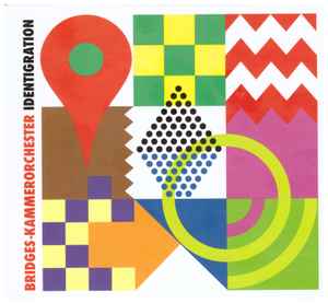 Bridges-Kammerorchester - Identigration album cover