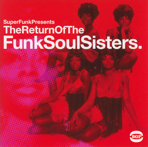 The Return Of The Funk Soul Sisters. (2005, Vinyl) - Discogs