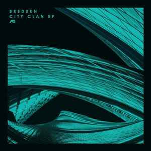 Bredren - City Clan EP album cover