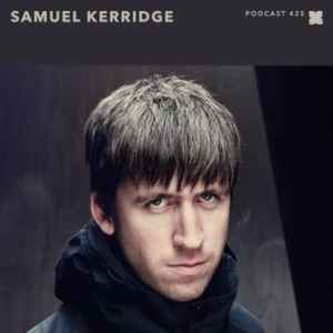 Samuel Kerridge - Podcast 425 album cover