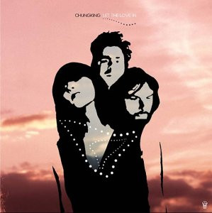 descargar álbum Chungking - Let The Love In