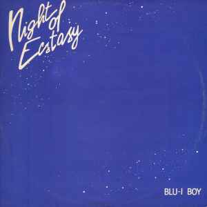 Blu-I Boy - Night Of Ecstasy album cover