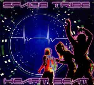 Heart Beat - Space Tribe