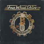 Bachman-Turner Overdrive – Four Wheel Drive (1975
