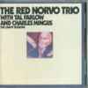 The Red Norvo Trio With Tal Farlow And Charles Mingus - The Red Norvo Trio With Tal Farlow And Charles Mingus