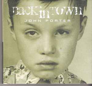 John Porter (2) - Back In Town album cover