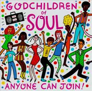 Godchildren Of Soul - Anyone Can Join! album cover