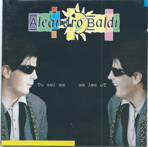 Aleandro Baldi - Tu Sei Me | Releases | Discogs