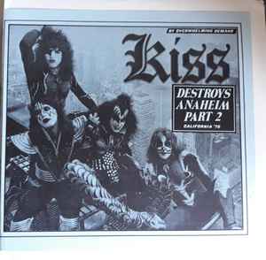 Kiss – Destroys Anaheim Part 2 (Vinyl) - Discogs