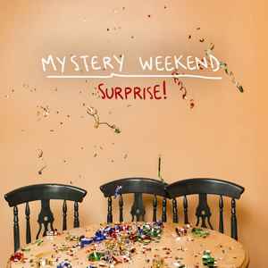 Mystery Weekend - Surprise album cover