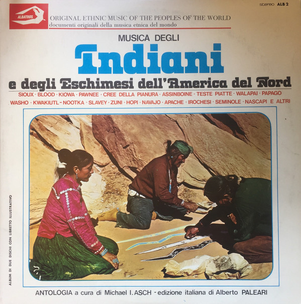 Indiani E Eschimesi Dell'America Del Nord - Musica Degli Indiani E Degli Eschimesi Dell'America Del Nord | Albatros (ALB 2)