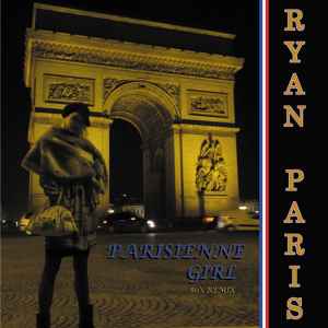 Parisienne Girl (80's Remix) - Ryan Paris