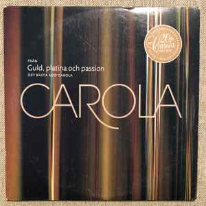 Carola (3) - Från Guld, Platina Och Passion (Det Bästa Med Carola) album cover
