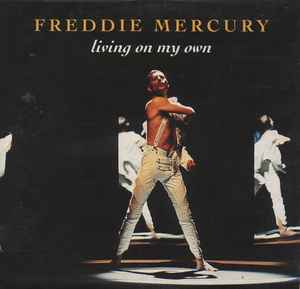 Living On My Own - Freddie Mercury