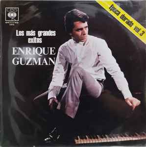 Enrique Guzmán - Los Más Grandes Éxitos  album cover