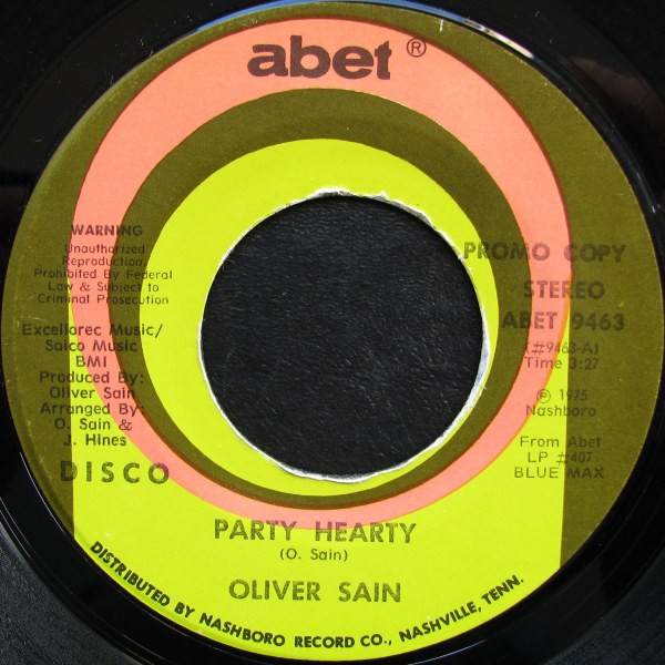 Oliver Sain – Party Hearty / She's A Disco Queen (1975, Vinyl