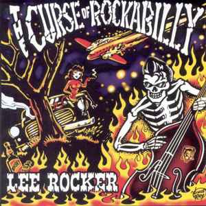 Lee Rocker - The Curse Of Rockabilly