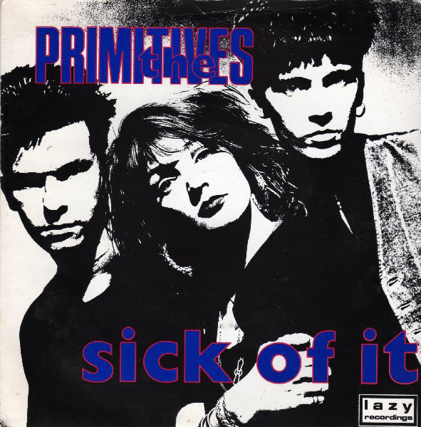 The Primitives – Sick Of It (1989, CD) - Discogs