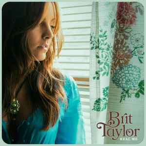 Brit Taylor - Real Me album cover