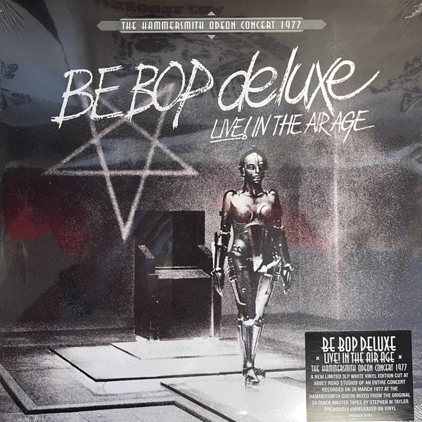 Be Bop Deluxe – Live! In The Air Age (The Hammersmith Odeon Concert 1977)  (2022