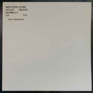 WestsideGunn – Hitler Wears Hermes II (2015, Vinyl) - Discogs